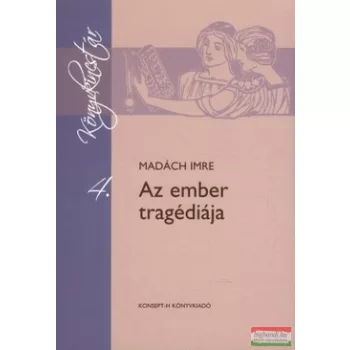 Madách Imre - Az ember tragédiája
