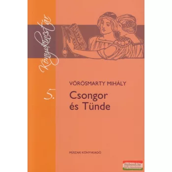 Vörösmarty Mihály - Csongor és Tünde