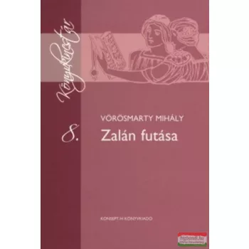 Vörösmarty Mihály - Zalán ​futása