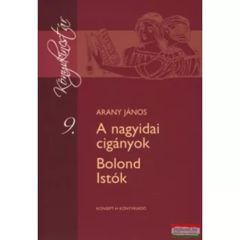 Arany János - A nagyidai cigányok / Bolond Istók