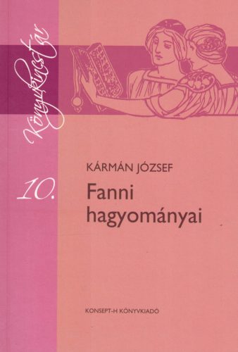 Kármán József - Fanni hagyományai