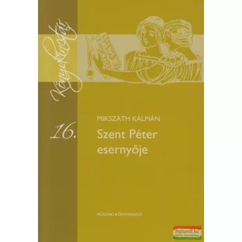 Mikszáth Kálmán - Szent Péter esernyője 