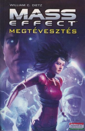 William C. Dietz - Mass Effect - Megtévesztés