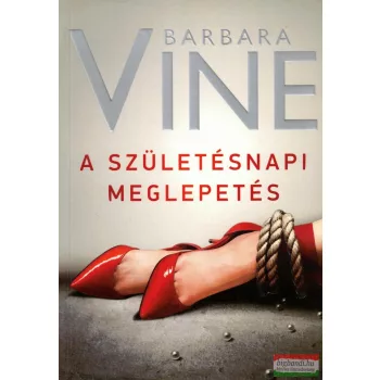 Barbara Vine - A születésnapi meglepetés