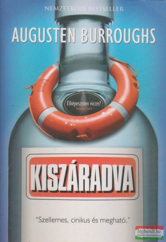 Augusten Burroughs - Kiszáradva