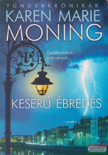 Karen Marie Moning - Keserű ébredés
