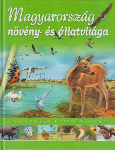 Petrilla Attila - Magyarország növény- és állatvilága