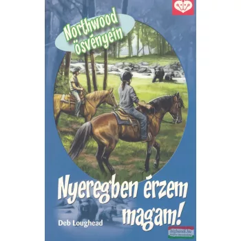 Deb Loughead - Nyeregben érzem magam!