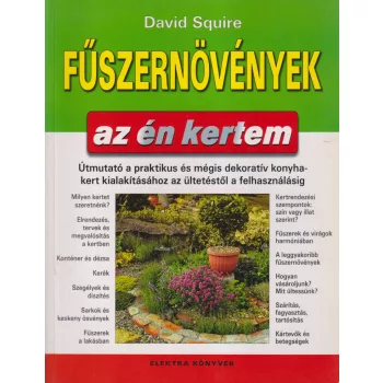David Squire - Fűszernövények - az én kertem