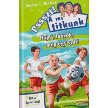 Brezina Thomas - Hajrá, lányok, még egy gólt! 