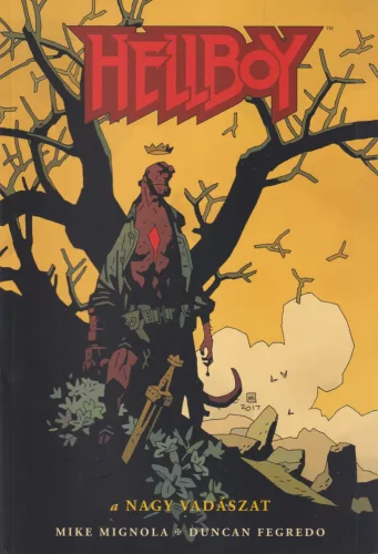 Mike Mignola, Duncan Fegredo - Hellboy - A nagy vadászat