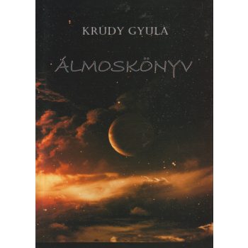 Krúdy Gyula - Álmoskönyv