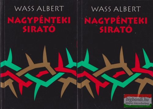 Wass Albert - Nagypénteki sirató 1-2.