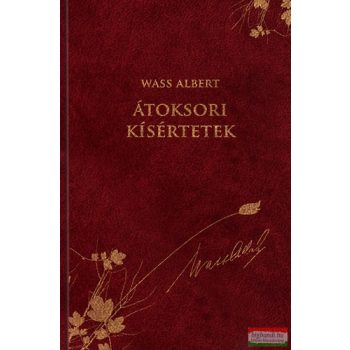 Wass Albert - Átoksori kísértetek 