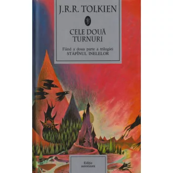 J. R. R. Tolkien - Cele doua turnuri