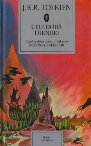 J. R. R. Tolkien - Cele doua turnuri