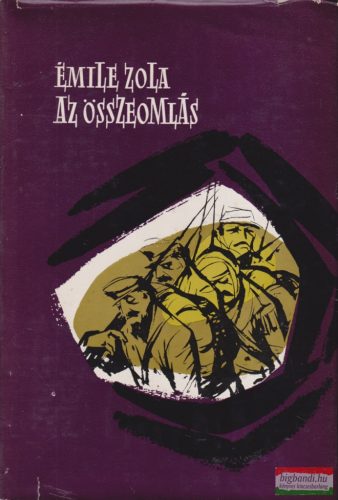 Émile Zola - Az összeomlás