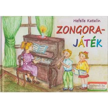 Hefelle Katalin - Zongorajáték