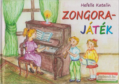 Hefelle Katalin - Zongorajáték