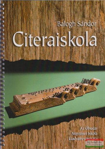 Balogh Sándor - Citeraiskola - CD-melléklettel