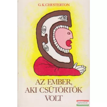 G. K. Chesterton - Az ember, aki csütörtök volt