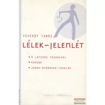 Vekerdy Tamás - Lélek-jelenlét
