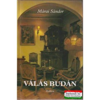 Márai Sándor - Válás Budán