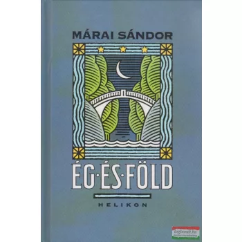 Márai Sándor - Ég és föld
