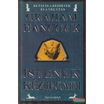 Graham Hancock - Istenek kézjegyei