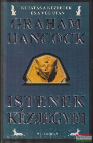 Graham Hancock - Istenek kézjegyei