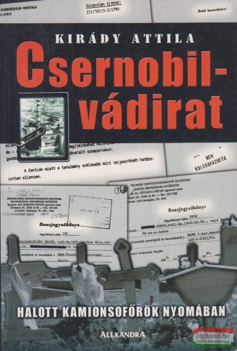 Kirády Attila - Csernobil-vádirat