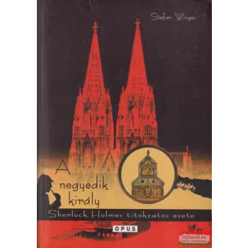 Stefan Winges - A negyedik király