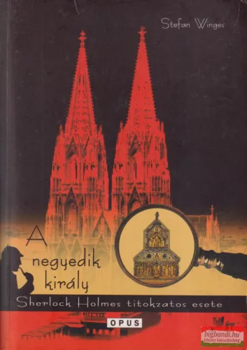 Stefan Winges - A negyedik király