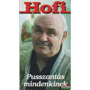 Furdy Mária - Hofi - Pusszantás mindenkinek 