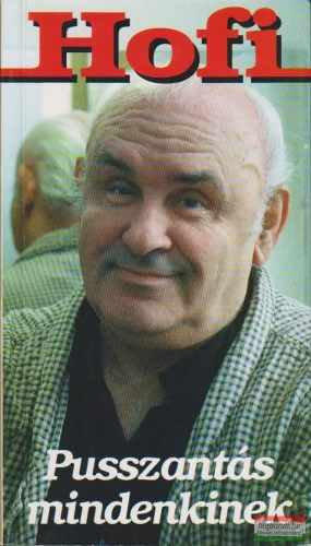 Furdy Mária - Hofi - Pusszantás mindenkinek 