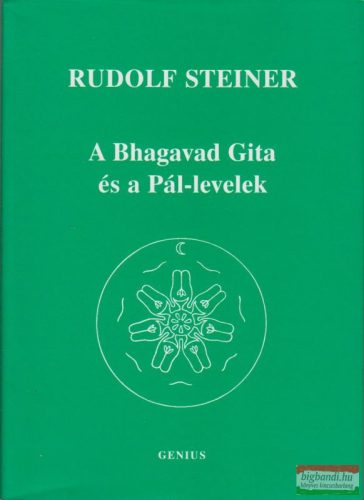 Rudolf Steiner - A Bhagavad Gita és a Pál-levelek