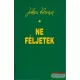 Jókai Anna - Ne féljetek