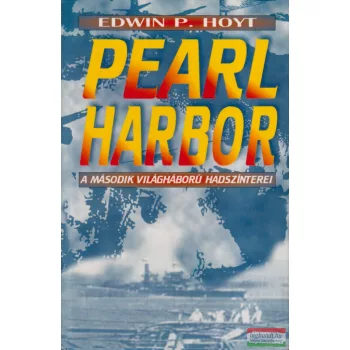 Edwin P. Hoyt - Pearl Harbor
