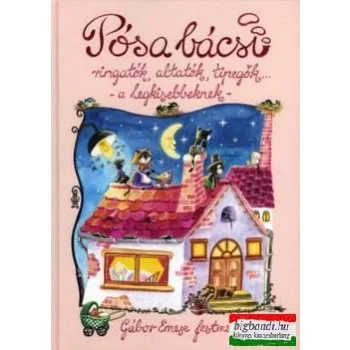  Pósa bácsi ringatók, altatók, tipegők...a legkisebbeknek