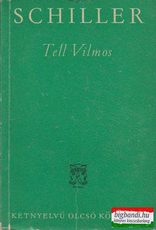 Tell Vilmos / Wilhelm Tell (magyar-német)