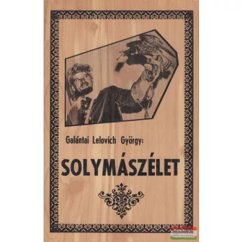 Galántai Lelovich György - Solymászélet