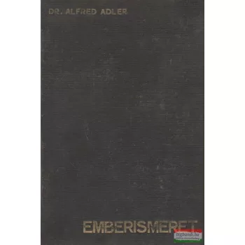 Emberismeret - Gyakorlati individuálpszichológia