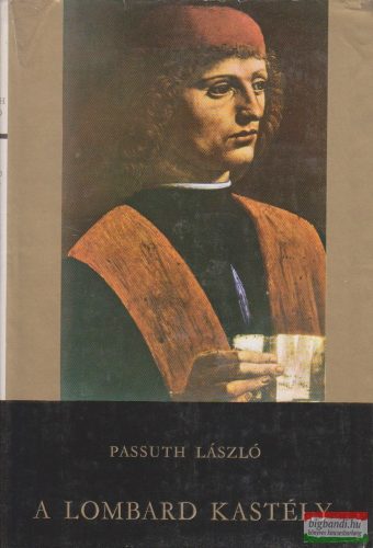 Passuth László - A lombard kastély