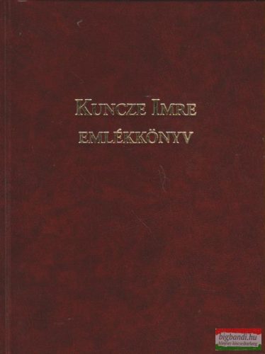 Kuncze Imre emlékkönyv