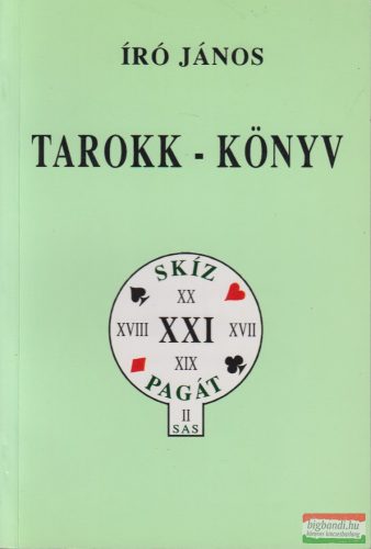 Író János - Tarokk-könyv - A 27 figurás magyar tarokkjáték