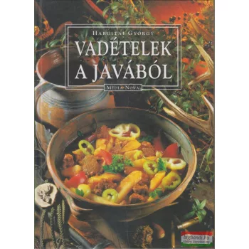 Hargitai György - Vadételek a javából