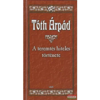 A teremtés hiteles története