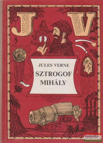 Jules Verne - Sztrogof Mihály