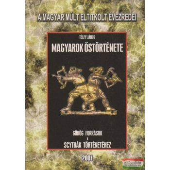   Magyarok őstörténete - Görög források a scythák történetéhez 