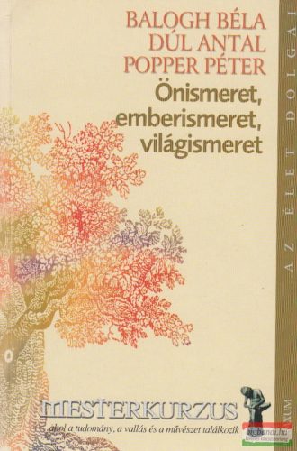 Önismeret, emberismeret, világismeret